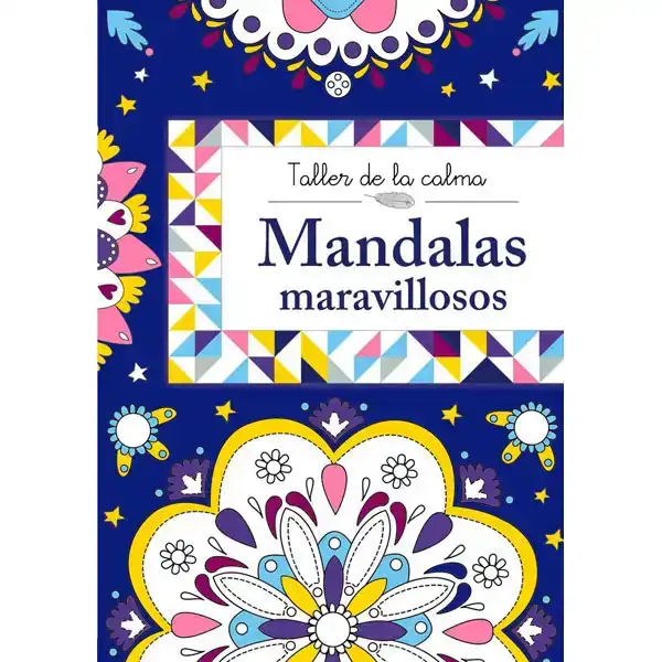 TALLER DE LA CALMA MANDALAS MARAVILLOSOS ISBN 9788469604540 TALLER DE LA CALMA MANDALAS MARAVILLOSOS ISBN 9788469604540