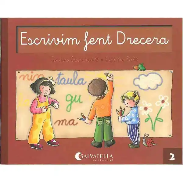 ESCRIVIM FENT DRECERA 2 SALVATELLA 9788472104693 ESCRIVIM FENT DRECERA 2 SALVATELLA 9788472104693
