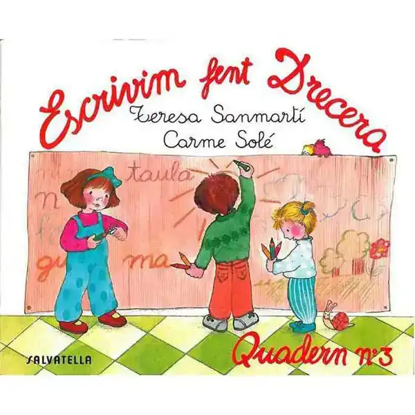 ESCRIVIM FENT DRECERA 3 SALVATELLA 9788472104709 ESCRIVIM FENT DRECERA 3 SALVATELLA 9788472104709