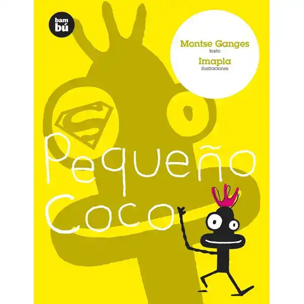 PEQUEÑO COCO BAMBU BAMBU 9788483430378 PEQUEÑO COCO BAMBU BAMBU 9788483430378