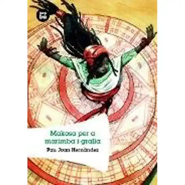 MAKOSA PER A MARIMBA I GRALLA BAMBU ISBN 9788483431214 MAKOSA PER A MARIMBA I GRALLA BAMBU ISBN 9788483431214