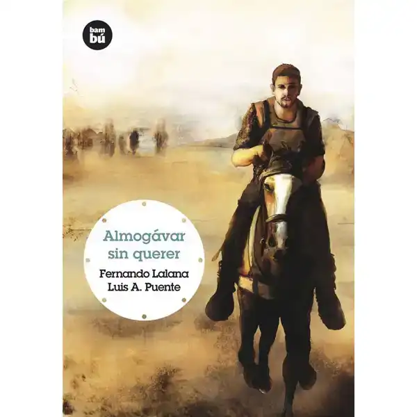 ALMOGÁVAR SIN QUERER BAMBU ISBN 9788483431221 ALMOGÁVAR SIN QUERER BAMBU ISBN 9788483431221