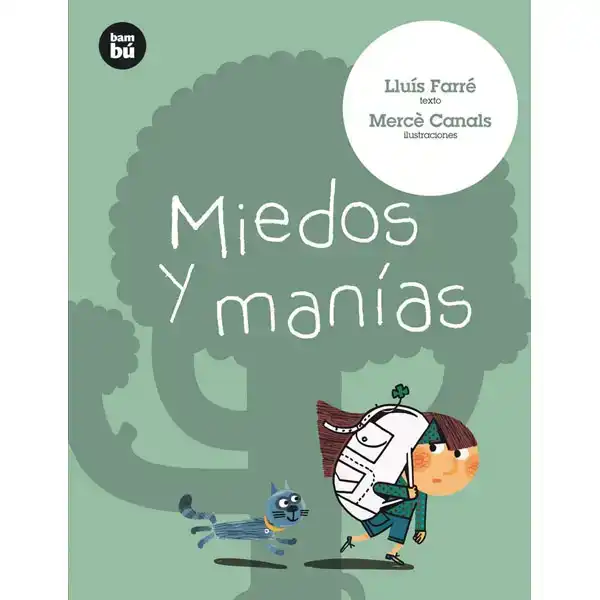 MIEDOS Y MANÍAS BAMBU ISBN 9788483431566 MIEDOS Y MANÍAS BAMBU ISBN 9788483431566