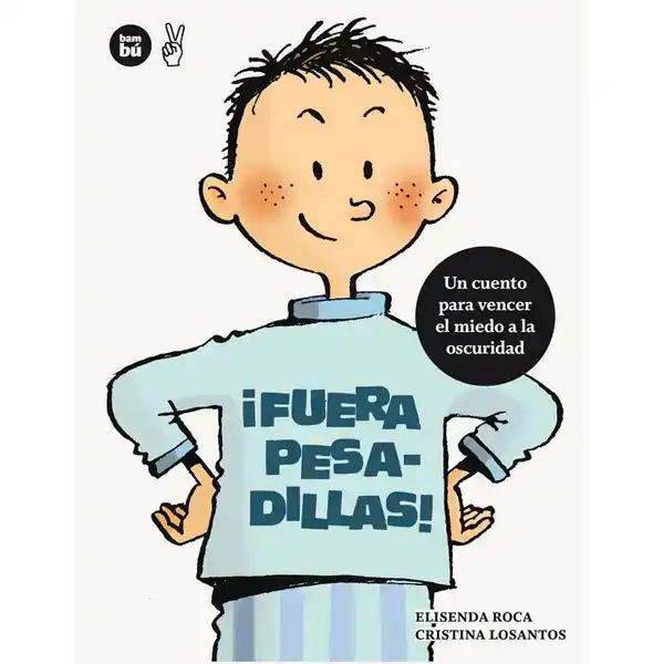 ¡FUERA PESADILLAS! BAMBU ISBN 9788483431672 ¡FUERA PESADILLAS! BAMBU ISBN 9788483431672