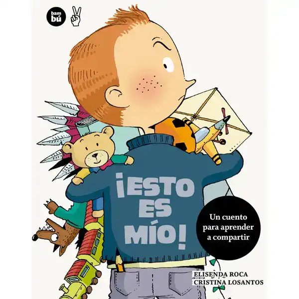 ¡ESTO ES MÍO! BAMBU ISBN 9788483432877 ¡ESTO ES MÍO! BAMBU ISBN 9788483432877