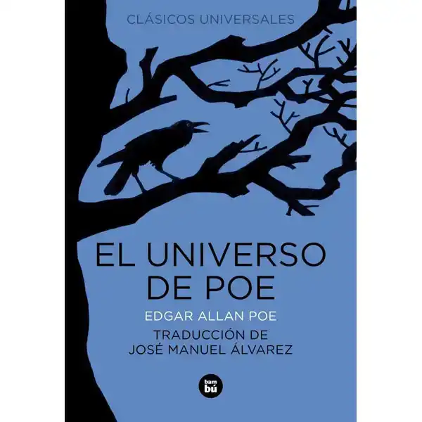 EL UNIVERSO DE POE BAMBU ISBN 9788483433027 EL UNIVERSO DE POE BAMBU ISBN 9788483433027