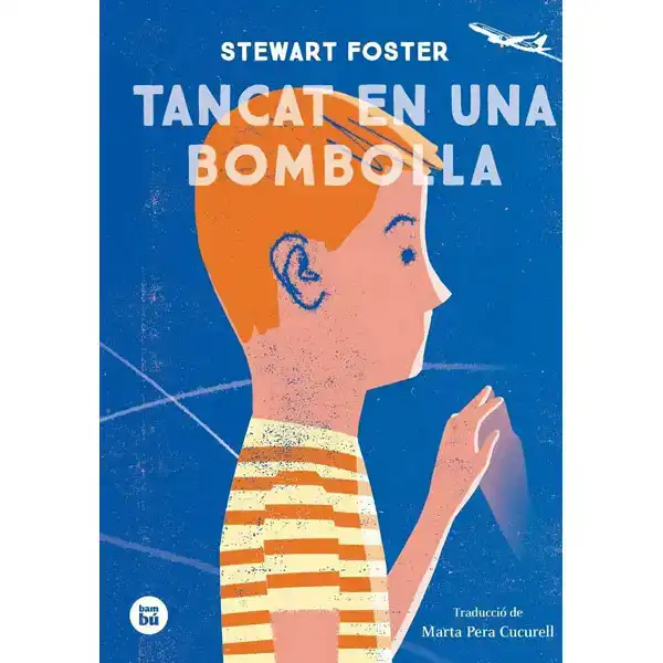 TANCAT EN UNA BOMBOLLA BAMBU ISBN 9788483435588 TANCAT EN UNA BOMBOLLA BAMBU ISBN 9788483435588