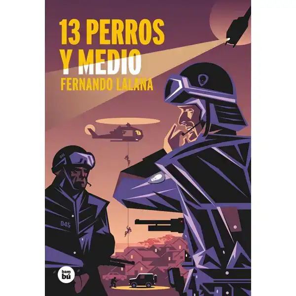 13 PERROS Y MEDIO BAMBU ISBN 9788483435779 13 PERROS Y MEDIO BAMBU ISBN 9788483435779