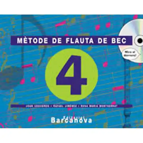MÈTODE DE FLAUTA DE BEC 4 CS 9788448910556 MÈTODE DE FLAUTA DE BEC 4 CS 9788448910556