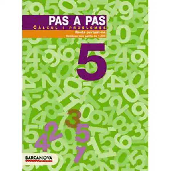 PAS A PAS 5 CÀLCUL I PROBLEMES ISBN 9788448912864 PAS A PAS 5 CÀLCUL I PROBLEMES ISBN 9788448912864