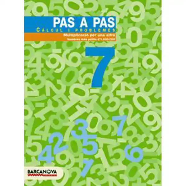 PAS A PAS 7 CÀLCUL I PROBLEMES ISBN 9788448912888 PAS A PAS 7 CÀLCUL I PROBLEMES ISBN 9788448912888