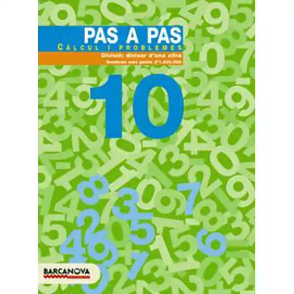 PAS A PAS 10 CÀLCUL I PROBLEMES ISBN 9788448912918 PAS A PAS 10 CÀLCUL I PROBLEMES ISBN 9788448912918