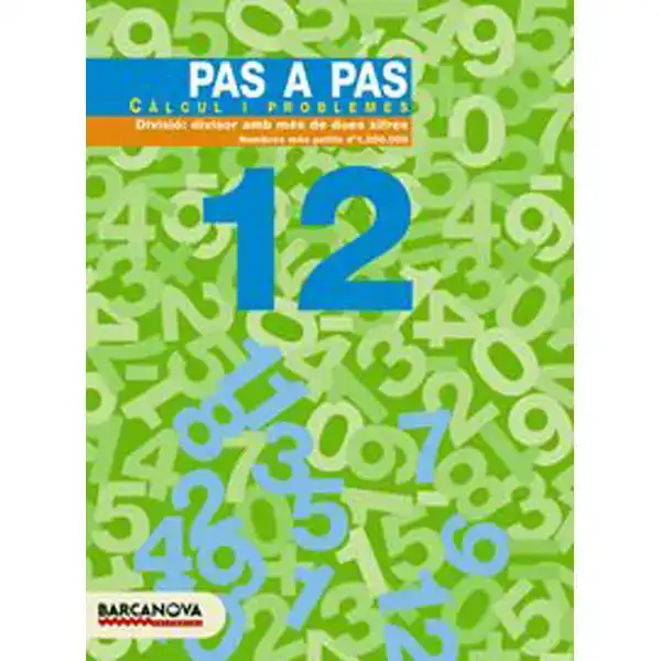 PAS A PAS 12 CÀLCUL I PROBLEMES ISBN 9788448912932 PAS A PAS 12 CÀLCUL I PROBLEMES ISBN 9788448912932
