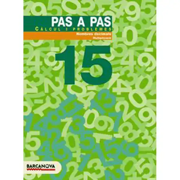 PAS A PAS 15 CÀLCUL I PROBLEMES ISBN 9788448912963 PAS A PAS 15 CÀLCUL I PROBLEMES ISBN 9788448912963