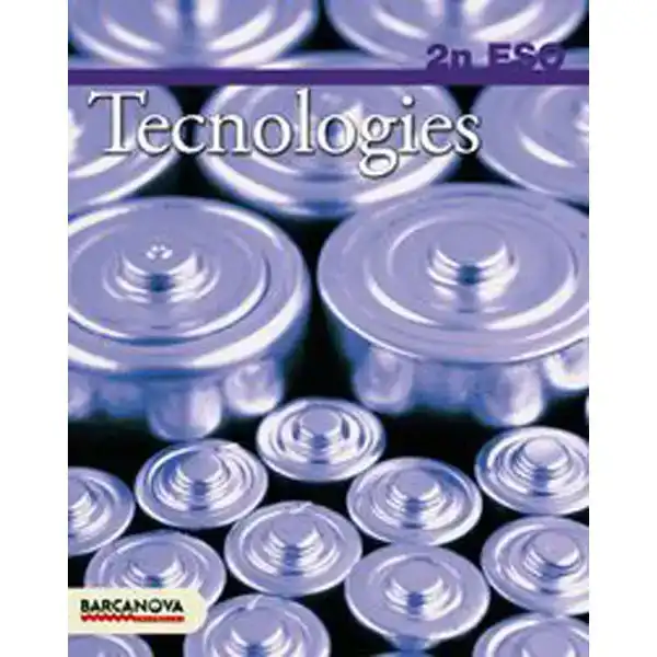 TECNOLOGIES 2 ESO LLIBRE DE L ALUMNE 9788448922955 TECNOLOGIES 2 ESO LLIBRE DE L ALUMNE 9788448922955