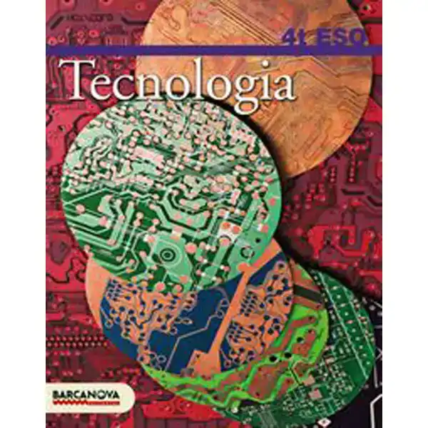 TECNOLOGIA 4 ESO LLIBRE DE L ALUMNE 9788448922986 TECNOLOGIA 4 ESO LLIBRE DE L ALUMNE 9788448922986