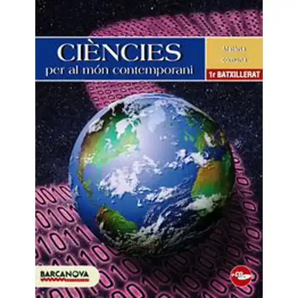 CIÈNCIES PER AL MON CONTEMPORANI 1 BATXILLERAT LLIBRE DE L ALUMNE ISBN 9788448923525 CIÈNCIES PER AL MON CONTEMPORANI 1 BATXILLERAT LLIBRE DE L ALUMNE ISBN 9788448923525