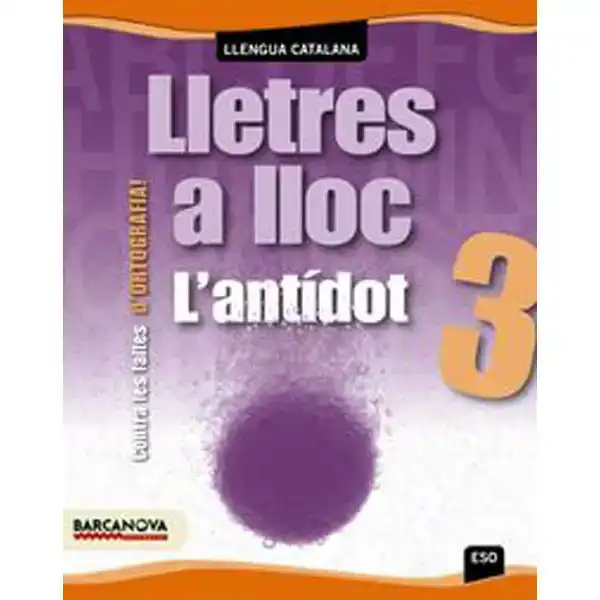 LLETRES A LLOC 3 ESO ORTOGRAFIA ISBN 9788448927486 LLETRES A LLOC 3 ESO ORTOGRAFIA ISBN 9788448927486