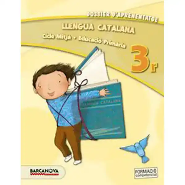 LLENGUA CATALANA 3R CM DOSSIER D APRENENTATGE (ED 2013) 9788448931643 LLENGUA CATALANA 3R CM DOSSIER D APRENENTATGE (ED 2013) 9788448931643