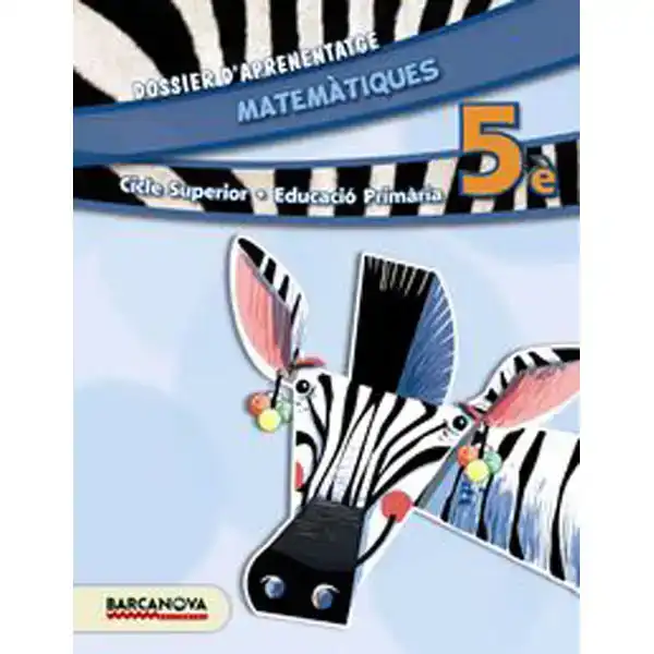 MATEMÀTIQUES 5È CS DOSSIER D APRENENTATGE (ED 2014) 9788448933258 MATEMÀTIQUES 5È CS DOSSIER D APRENENTATGE (ED 2014) 9788448933258