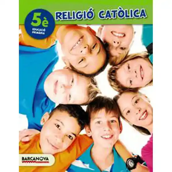 RELIGIO CATÒLICA 5È CS LLIBRE DE L ALUMNE (ED 2014) 9788448933418 RELIGIO CATÒLICA 5È CS LLIBRE DE L ALUMNE (ED 2014) 9788448933418