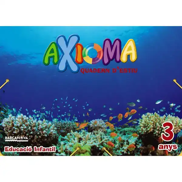 QUADERN ESTIU AXIOMA 3 ANYS ISBN 9788448941932 QUADERN ESTIU AXIOMA 3 ANYS ISBN 9788448941932