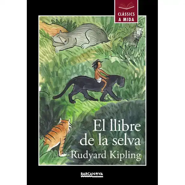 LLIBRE DE LA SELVA,EL BARCANOVA 9788448942663 LLIBRE DE LA SELVA,EL BARCANOVA 9788448942663