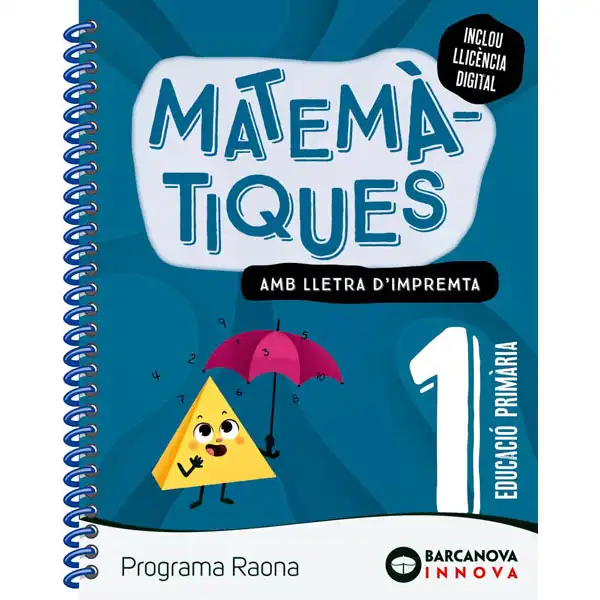RAONA 1 MATEMATIQUES (lletra impremta) BARCANOVA 9788448956721 RAONA 1 MATEMATIQUES (lletra impremta) BARCANOVA 9788448956721