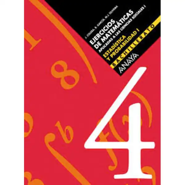 4 ESTADISTICA Y PROBABILIDAD ANAYA EDUCACION ISBN 9788466713757 4 ESTADISTICA Y PROBABILIDAD ANAYA EDUCACION ISBN 9788466713757