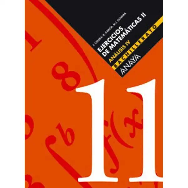11 ANALISIS IV ANAYA EDUCACION ISBN 9788466722179 11 ANALISIS IV ANAYA EDUCACION ISBN 9788466722179