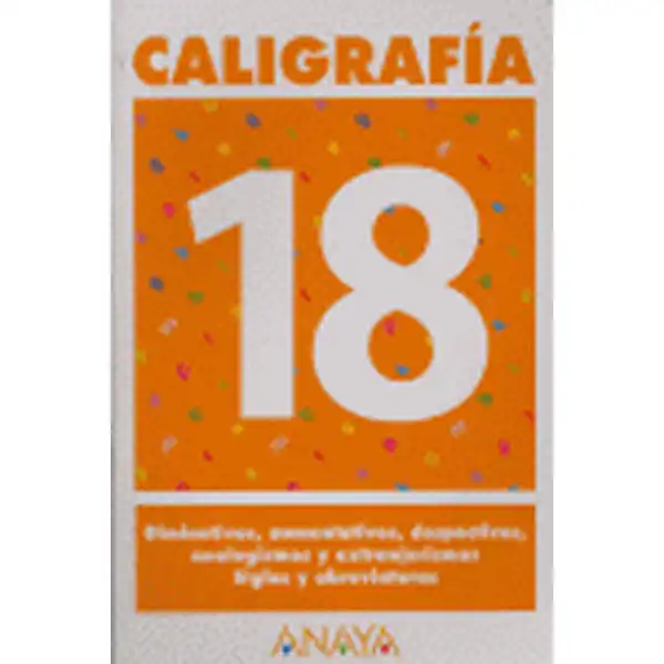 CALIGRAFIA 18 ANAYA EDUCACION ISBN 9788466727792 CALIGRAFIA 18 ANAYA EDUCACION ISBN 9788466727792