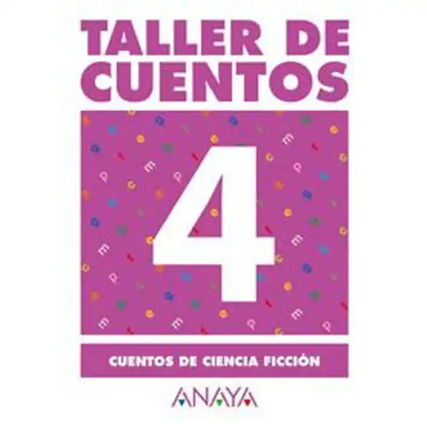 4 CUENTOS DE CIENCIA FICCION ANAYA EDUCACION ISBN 9788466742610 4 CUENTOS DE CIENCIA FICCION ANAYA EDUCACION ISBN 9788466742610