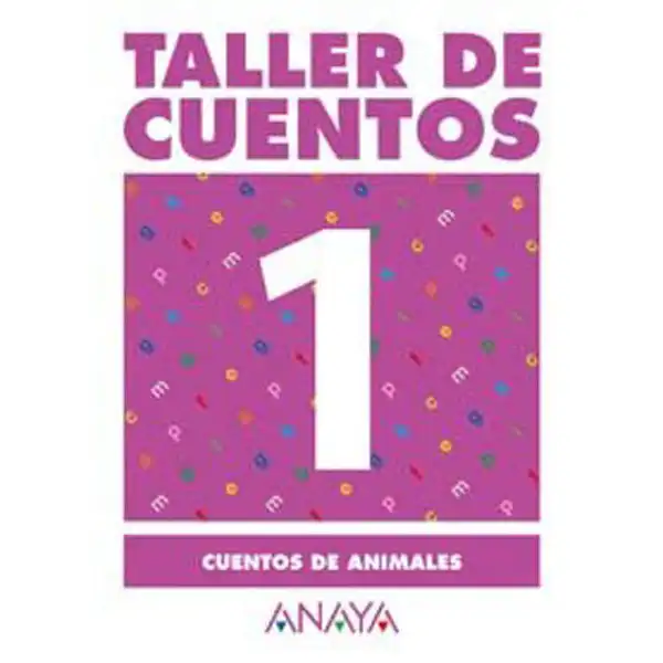 1 CUENTOS DE ANIMALES ANAYA EDUCACION ISBN 9788466742627 1 CUENTOS DE ANIMALES ANAYA EDUCACION ISBN 9788466742627
