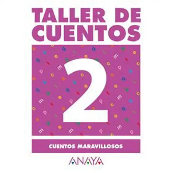 2 CUENTOS MARAVILLOSOS ANAYA EDUCACION ISBN 9788466742641 2 CUENTOS MARAVILLOSOS ANAYA EDUCACION ISBN 9788466742641