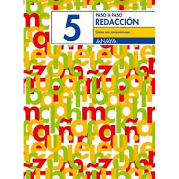 REDACCION 5: COMO NOS COMUNICAMOS ANAYA EDUCACION ISBN 9788466742665 REDACCION 5: COMO NOS COMUNICAMOS ANAYA EDUCACION ISBN 9788466742665
