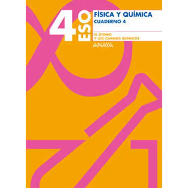 CUADERNO 4 ELATOMO Y LOS CAMBIOS QUIMICOS ANAYA EDUCACION ISBN 9788466745550 CUADERNO 4 ELATOMO Y LOS CAMBIOS QUIMICOS ANAYA EDUCACION ISBN 9788466745550