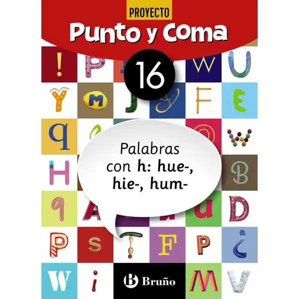 PUNTO Y COMA LENGUA 16 PALABRAS CON H: HUE-, HIE-, HUM- BARCANOVA 9788469618196 PUNTO Y COMA LENGUA 16 PALABRAS CON H: HUE-, HIE-, HUM- BARCANOVA 9788469618196