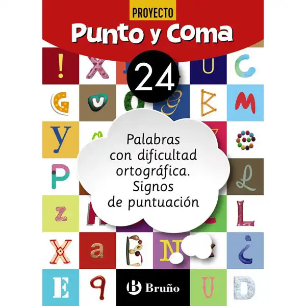 PUNTO Y COMA LENGUA 24 PALABRAS CON DIFICULTAD ORTOGRÁFICA SIGNOS DE PUNTUACIÓN BARCANOVA 9788469618271 PUNTO Y COMA LENGUA 24 PALABRAS CON DIFICULTAD ORTOGRÁFICA SIGNOS DE PUNTUACIÓN BARCANOVA 9788469618271