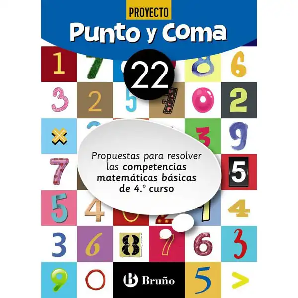 PUNTO Y COMA MATEMÁTICAS 22 PROPUESTAS PARA RESOLVER LAS COMPETENCIAS MATEMÁTICAS BÁSICAS DE 4º CURSO BARCANOVA 9788469618493 PUNTO Y COMA MATEMÁTICAS 22 PROPUESTAS PARA RESOLVER LAS COMPETENCIAS MATEMÁTICAS BÁSICAS DE 4º CURSO BARCANOVA 9788469618493