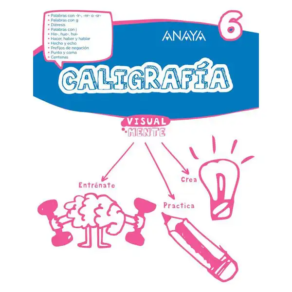 CALIGRAFÍA 6 ANAYA EDUCACIÓN ISBN 9788469831564 CALIGRAFÍA 6 ANAYA EDUCACIÓN ISBN 9788469831564