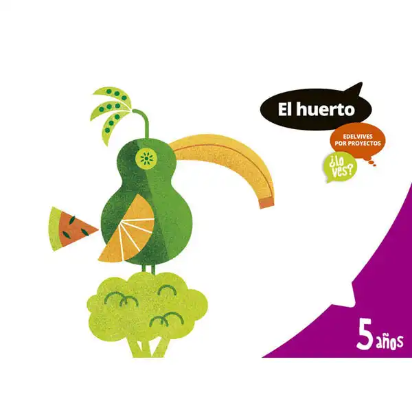 HUERTO ¿LO VES? POR CICLO 5 AÑOS ALUMNO BAULA ISBN 9788414006696 HUERTO ¿LO VES? POR CICLO 5 AÑOS ALUMNO BAULA ISBN 9788414006696