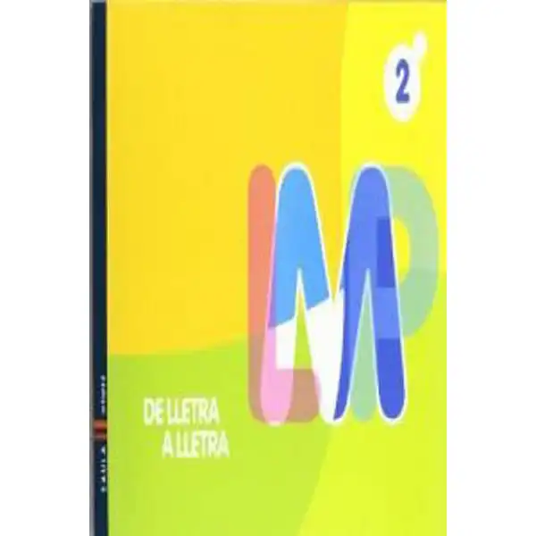 DE LLETRA A LLETRA 2 M, P, L BAULA ISBN 9788447910274 DE LLETRA A LLETRA 2 M, P, L BAULA ISBN 9788447910274