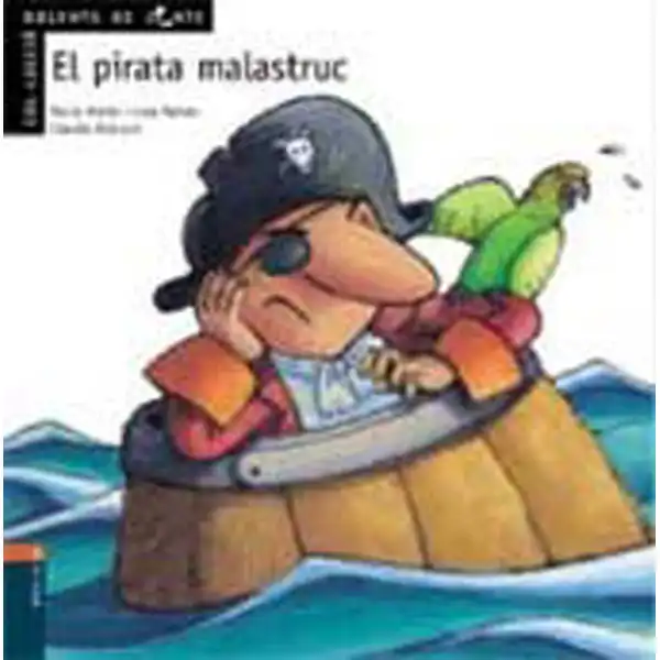 EL PIRATA MALASTRUC 9788447912476 EL PIRATA MALASTRUC 9788447912476