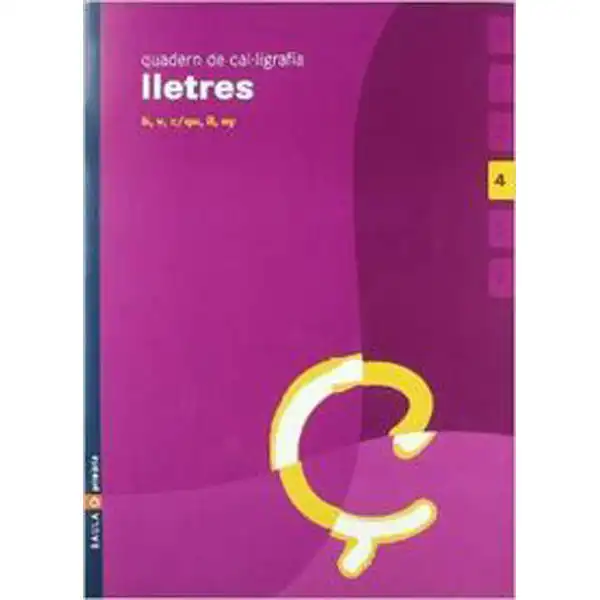QUADERN DE CAL·LIGRAFIA 4 BAULA ISBN 9788447913305 QUADERN DE CAL·LIGRAFIA 4 BAULA ISBN 9788447913305