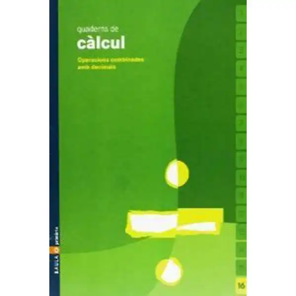 QUADERNS DE CÀLCUL 16 BAULA ISBN 9788447914470 QUADERNS DE CÀLCUL 16 BAULA ISBN 9788447914470