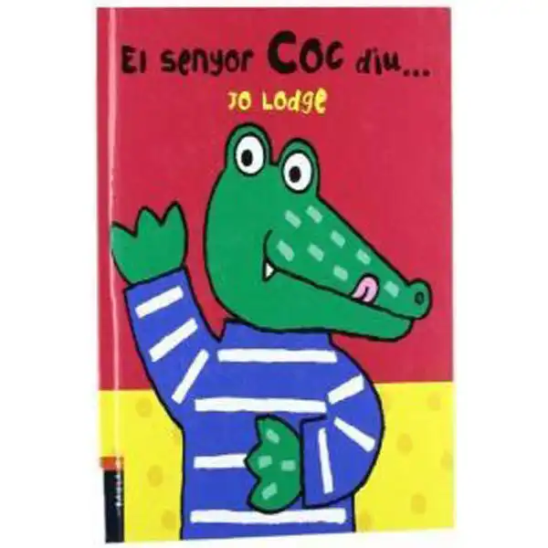 EL SENYOR COC DIU... 9788447915095 EL SENYOR COC DIU... 9788447915095