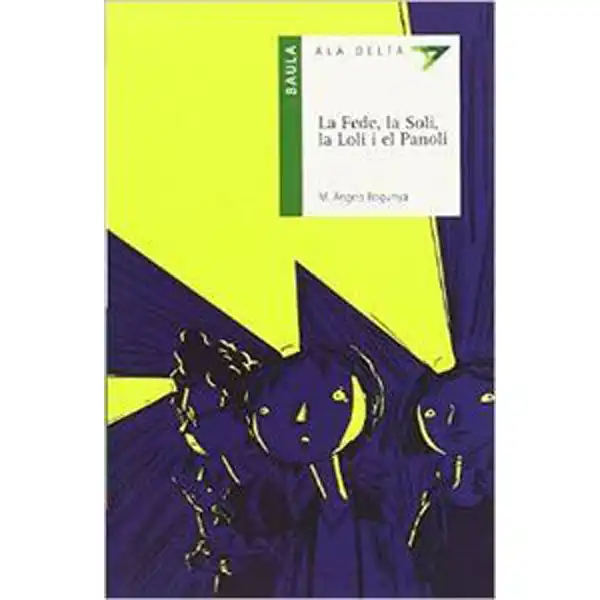 23. LA FEDE, LA SOLI, LA LOLI I EL PANOLI 9788447916030 23. LA FEDE, LA SOLI, LA LOLI I EL PANOLI 9788447916030