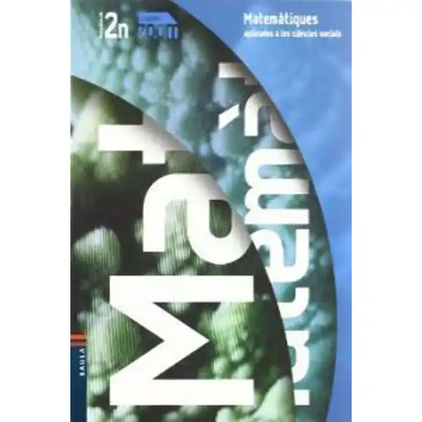 MATEMATIQUES APLICADAS A CCSS 2N L.A. BAULA 9788447919147 MATEMATIQUES APLICADAS A CCSS 2N L.A. BAULA 9788447919147
