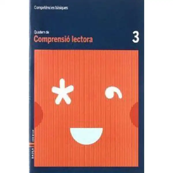 QUADERN COMPRENSIÓ LECTORA 3 COMPETÈNCIES BÀSIQUES BAULA ISBN 9788447920471 QUADERN COMPRENSIÓ LECTORA 3 COMPETÈNCIES BÀSIQUES BAULA ISBN 9788447920471