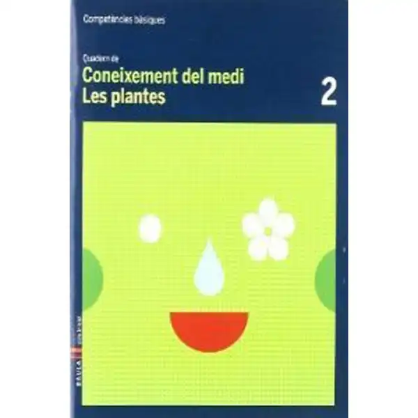 QUADERN CONEIXEMENT DEL MEDI 2 COMPETÈNCIES BÀSIQUES BAULA ISBN 9788447920525 QUADERN CONEIXEMENT DEL MEDI 2 COMPETÈNCIES BÀSIQUES BAULA ISBN 9788447920525